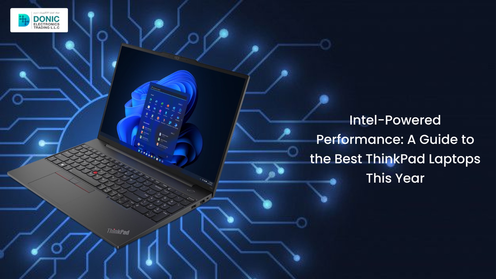 Intel-Powered Performance: A Guide to the Best ThinkPad Laptops This Year